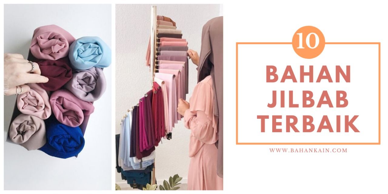 10 Bahan Jilbab Terbaik